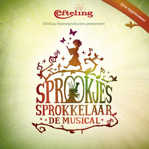 SPROOKJESSPROKKELAAR DE MUSICAL